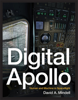 Paperback Digital Apollo: Human and Machine in Spaceflight Book