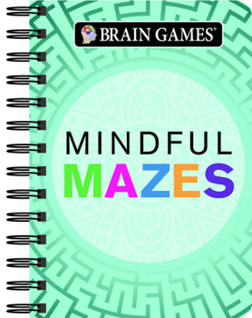 Spiral-bound Mini Brain Games Mindful Mazes Book