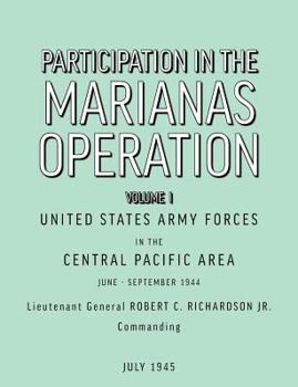 Paperback Participation in the Marianas Operation Volume I Book