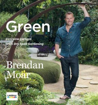 Paperback Green: Eco-wow Gardens from Dry Spell Gardening Book