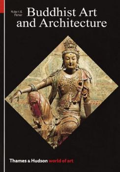 Buddhist Art and Architecture (World of Art) - Book  of the World of Art