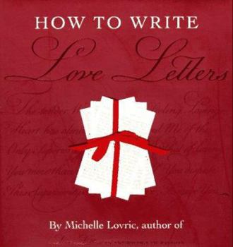 Hardcover How to Write Love Letters Book