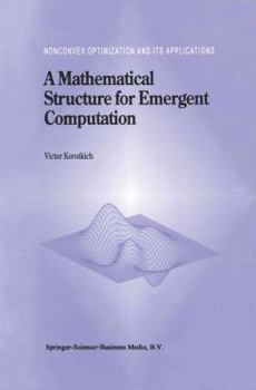 Paperback A Mathematical Structure for Emergent Computation Book