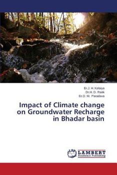 Paperback Impact of Climate change on Groundwater Recharge in Bhadar basin Book