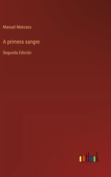 Hardcover A primera sangre: Segunda Edición [Spanish] Book