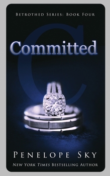 Committed - Book #4 of the Betrothed