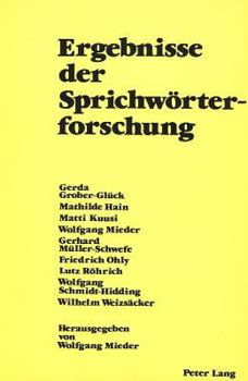 Paperback Ergebnisse Der Sprichwoerterforschung: Herausgegeben Von Wolfgang Mieder [German] Book