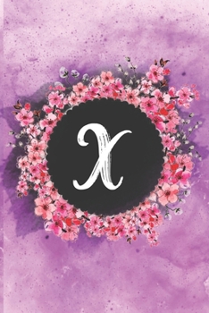 Cherry blossom flowers letter X journal: Personalized Monogram Initial X with pretty colorful watercolor pink floral sakura for women & girls || birthday gift idea