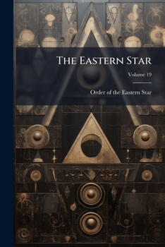 Paperback The Eastern Star; Volume 19 Book