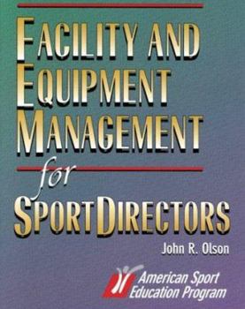 Paperback Facility and Equipment Management for Sport Directors Book