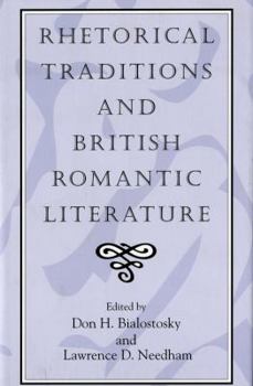 Hardcover Rhetorical Traditions and British Romantic Literature Book