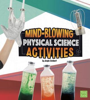 Hardcover Mind-Blowing Physical Science Activities Book