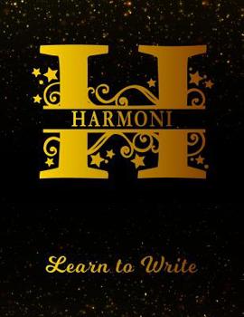 Harmoni Learn To Write: Personalized Letter H First Name Handwriting Primary Composition Practice Paper Gold Glittery Effect Notebook Cover Dashed Midline Workbook for Kindergarten 1st 2nd 3rd Grade S