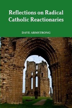 Paperback Reflections on Radical Catholic Reactionaries Book