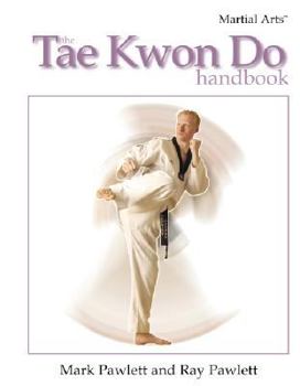 Library Binding The Tae Kwon Do Handbook Book