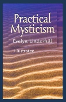 Paperback Practical Mysticism Illustrated Book