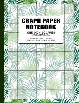 Paperback Graph Paper Notebook: 1 inch squares grid paper notebook, 100 pages, double-sided, non-perforated, 8.5 x 11 Inches (Letter Size) Book