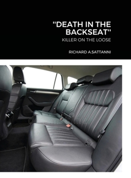 Hardcover ''Death in the Backseat'': Killer on the Loose Book
