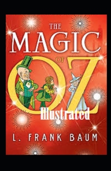 The Magic of Oz Illustrated