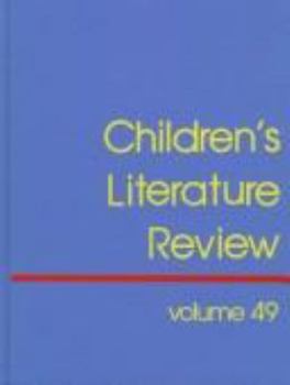 Hardcover Children's Literature Review: Excerts from Reviews, Criticism, and Commentary on Books for Children and Young People Book