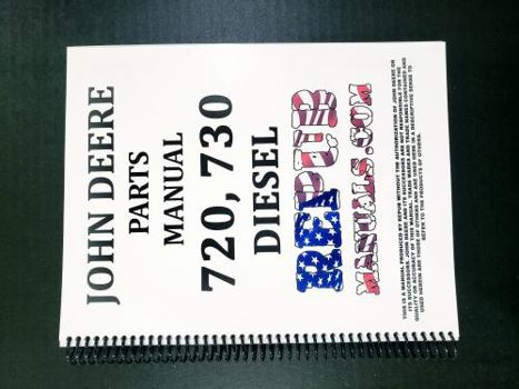 Spiral-bound John Deere 720 Diesel Tractor Parts Manual Book