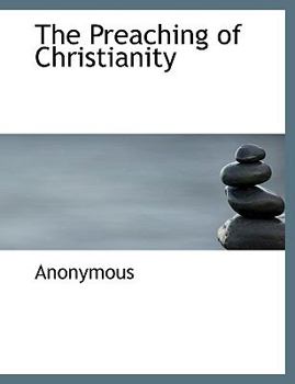 Paperback The Preaching of Christianity [Large Print] Book