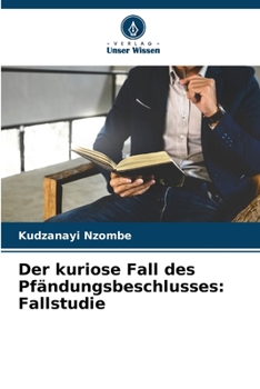 Paperback Der kuriose Fall des Pfändungsbeschlusses: Fallstudie [German] Book