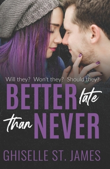 Paperback Better Late Than Never Book