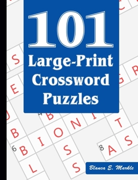Paperback 101 Large-Print Crossword Puzzles: A Fun and Challenging Puzzle Book