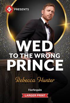 Mass Market Paperback Wed to the Wrong Prince [Large Print] Book