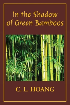 Paperback In the Shadow of Green Bamboos Book