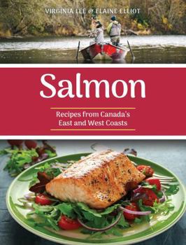 Paperback Salmon: Recipes from Canada’s East and West Coasts Book