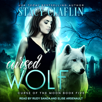 Cursed Wolf - Book #5 of the Curse of the Moon