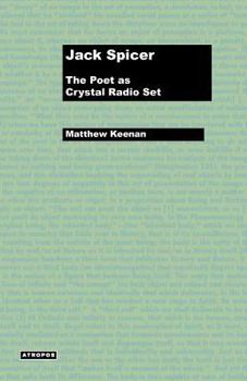 Paperback Jack Spicer: The Poet as Crystal Radio Set Book