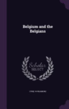 Hardcover Belgium and the Belgians Book