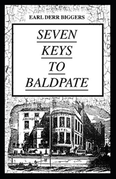 Seven Keys to Baldpate Annotated