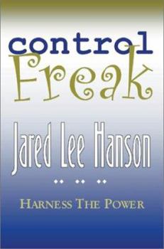 Paperback Control Freak: Harness the Power Book