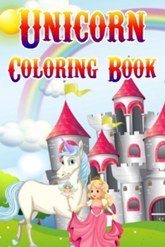 Unicorn Coloring Book: Magical Unicorn Coloring Books Gift for birthday Girls, boys