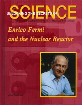 Hardcover Enrico Fermi and the Nuclear Reactor Book