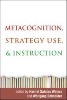 Hardcover Metacognition, Strategy Use, and Instruction Book