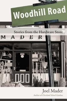 Paperback Woodhill Road: Stories from the Hardware Store Book