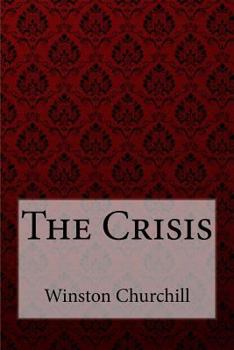 Paperback The Crisis Winston Churchill Book