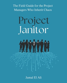 Project Janitor: A Modern Field Guide for Recovering Troubled Projects
