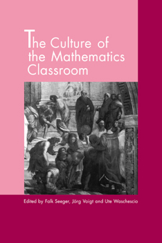 Paperback The Culture of the Mathematics Classroom Book