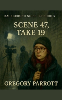 Paperback Scene 47, Take 19 Book