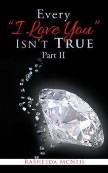 Paperback Every "I Love You" Isn'T True Part Ii Book