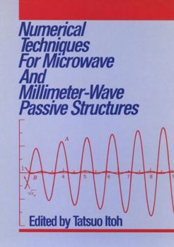 Hardcover Numerical Techniques for Microwave and Millimeter-Wave Passive Structures Book
