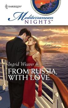 From Russia, with Love - Book #1 of the Mediterranean Nights