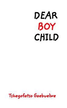 Paperback Dear Boy Child: Poetry Book