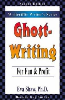 Paperback Ghostwriting: For Fun & Profit Book